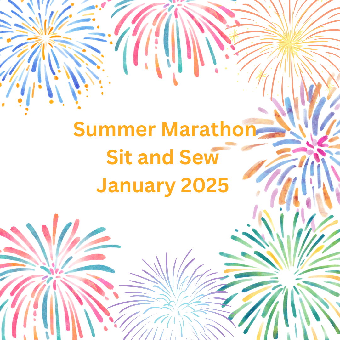 Summer Marathon Sit and Sew - January 2025