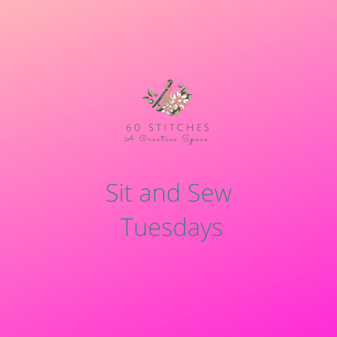 Sit and Sew - Tuesdays - October + November 2024