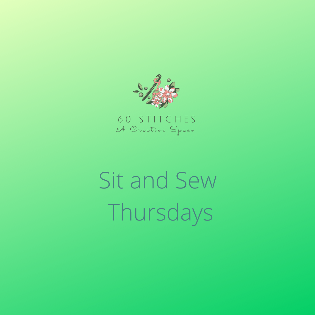 Sit and Sew - Thursdays - October + November 2024